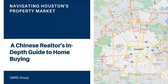 Navigating Houston's Property Market_ A Chinese Realtor's In-Depth Guide to Home Buying